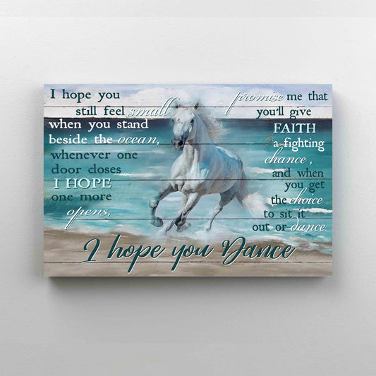 I Hope You Dance Canvas, Horse Canvas, Wall Art Canvas, Gift Canvas