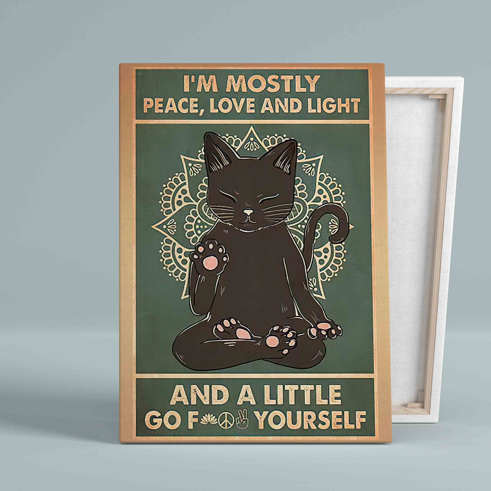 I'm Mostly Peace Love And Light Canvas, Yoga Cat Canvas, Black Cat Canvas, Gift Canvas