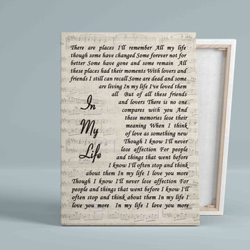 In My Life Canvas, Quote Canvas, Wall Art Canvas, Gift Canvas