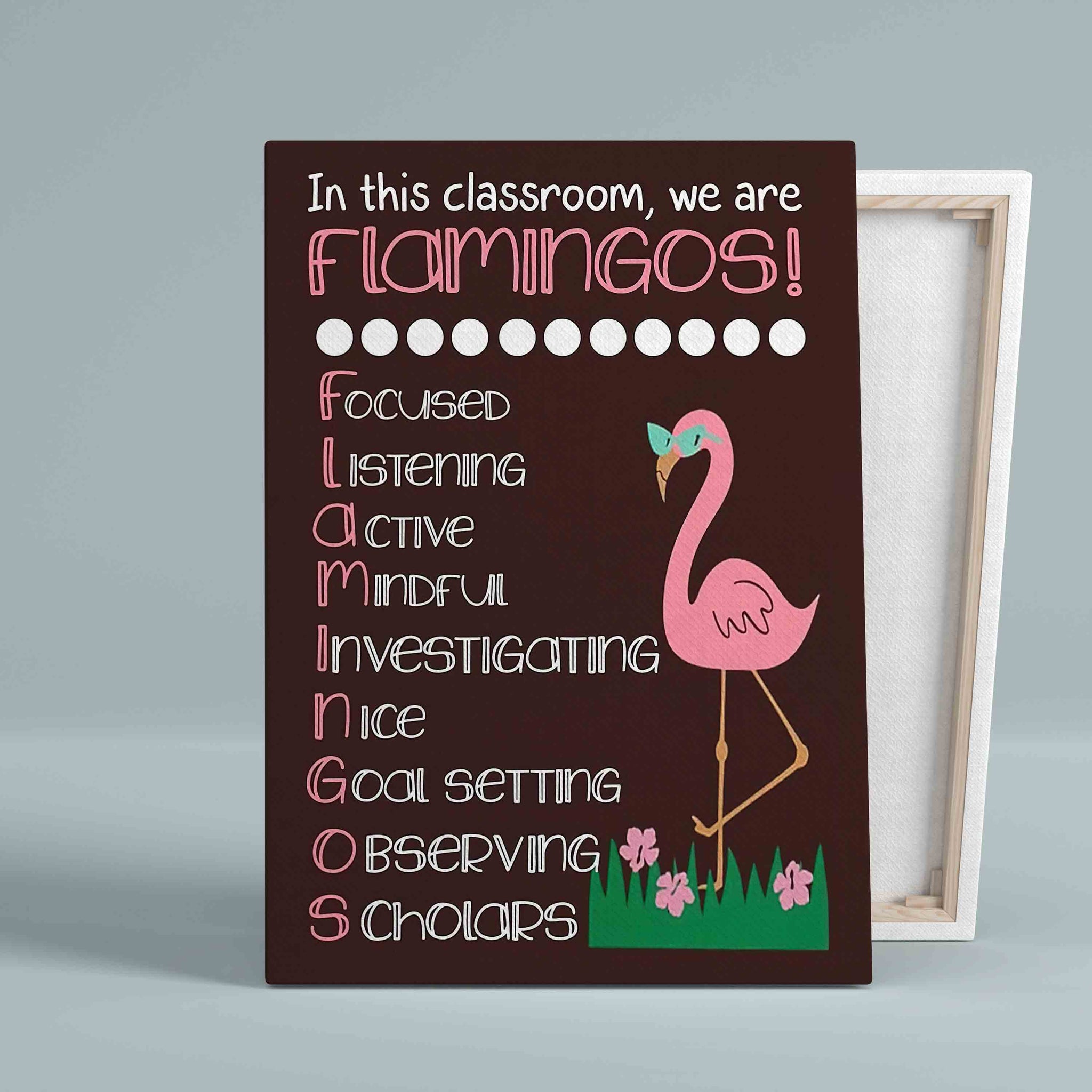 In This Classroom We Are Flamingos Canvas, Flamingo Canvas, Classroom Canvas