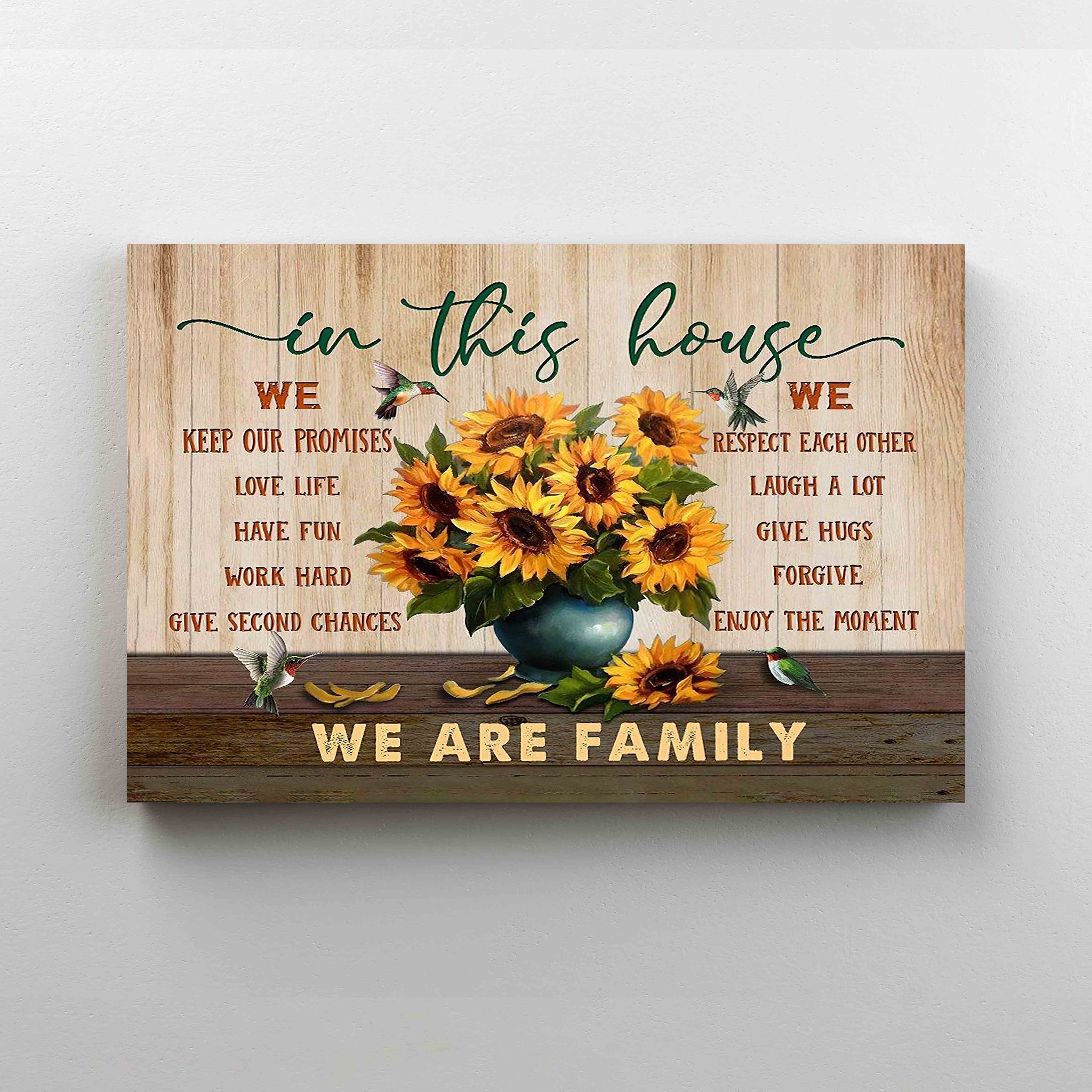 In This House Canvas, We Keep Our Promises Canvas, Sunflower Canvas, We Are Family Canvas