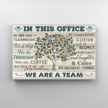 In This Office Canvas, We Are A Team Canvas, Team Canvas, Inspirational Canvas