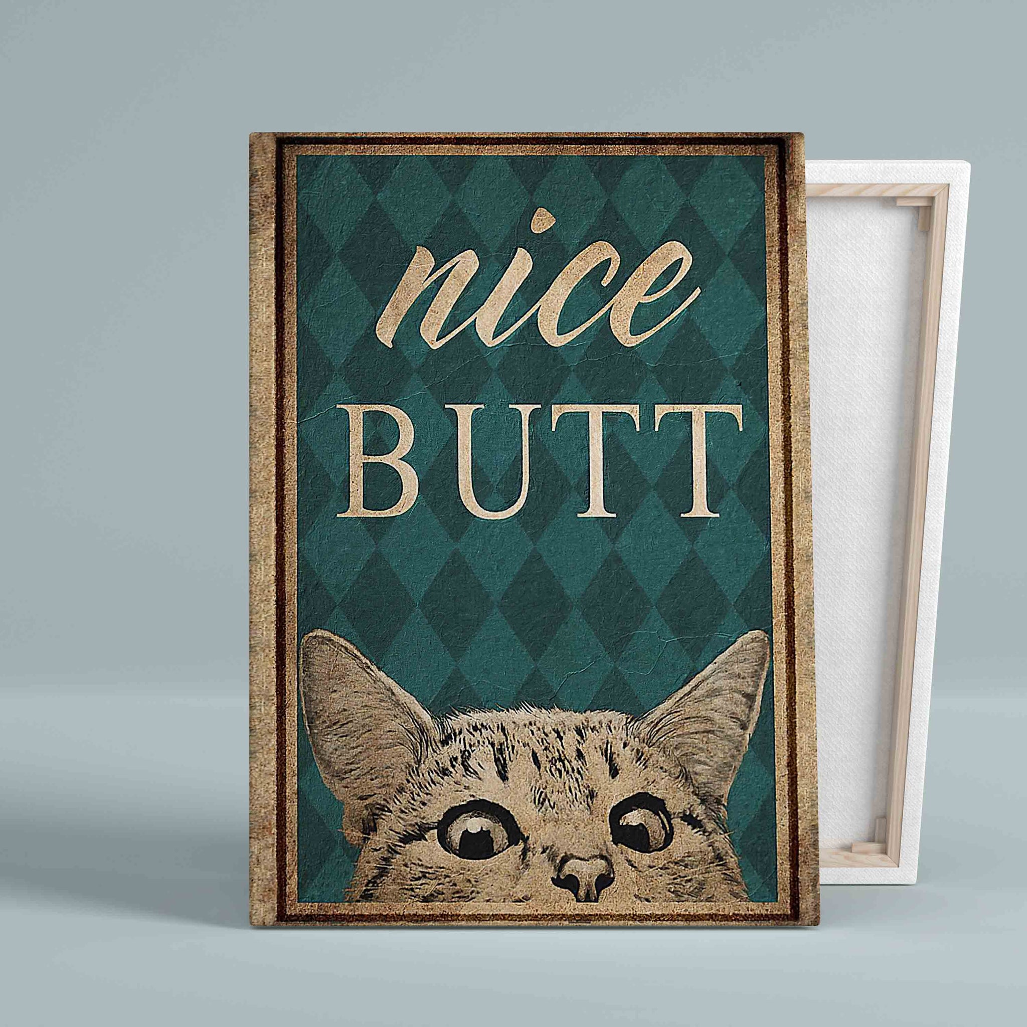 Nice Butt Canvas, Restroom Canvas, Funny Canvas, Cat Canvas, Gift Canvas