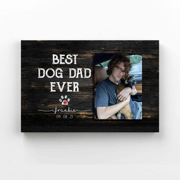 Personalized Image Canvas, Best Dog Dad Ever Canvas, Dog Canvas, Gift Canvas