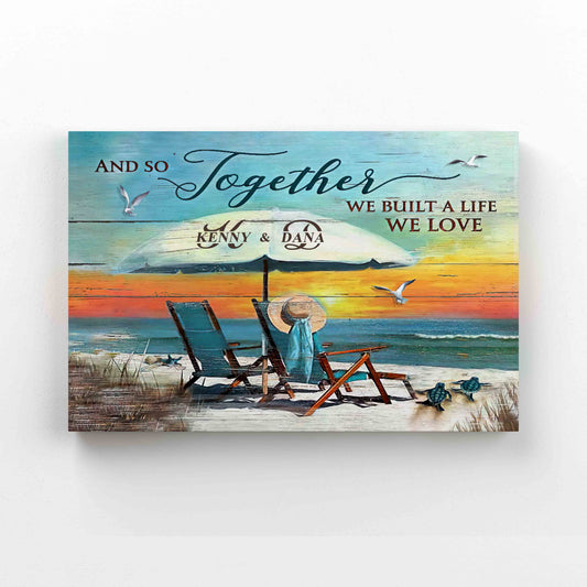 Personalized Name Canvas, And So Together We Build A Life We Love Canvas, Beach Canvas, Seagull Canvas