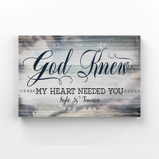 Personalized Name Canvas, God Knew My Heart Needed You Canvas, God Canvas, Couple Canvas