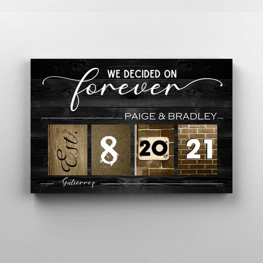 Personalized Name Canvas, We Decided On Forever Canvas, Wedding Anniversary Canvas