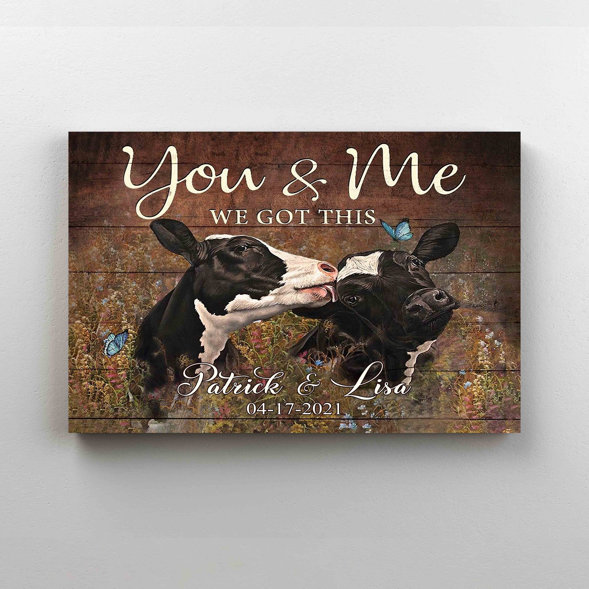 Personalized Name Canvas, You And Me We Got This Canvas, Milk Cow Canvas, Family Canvas