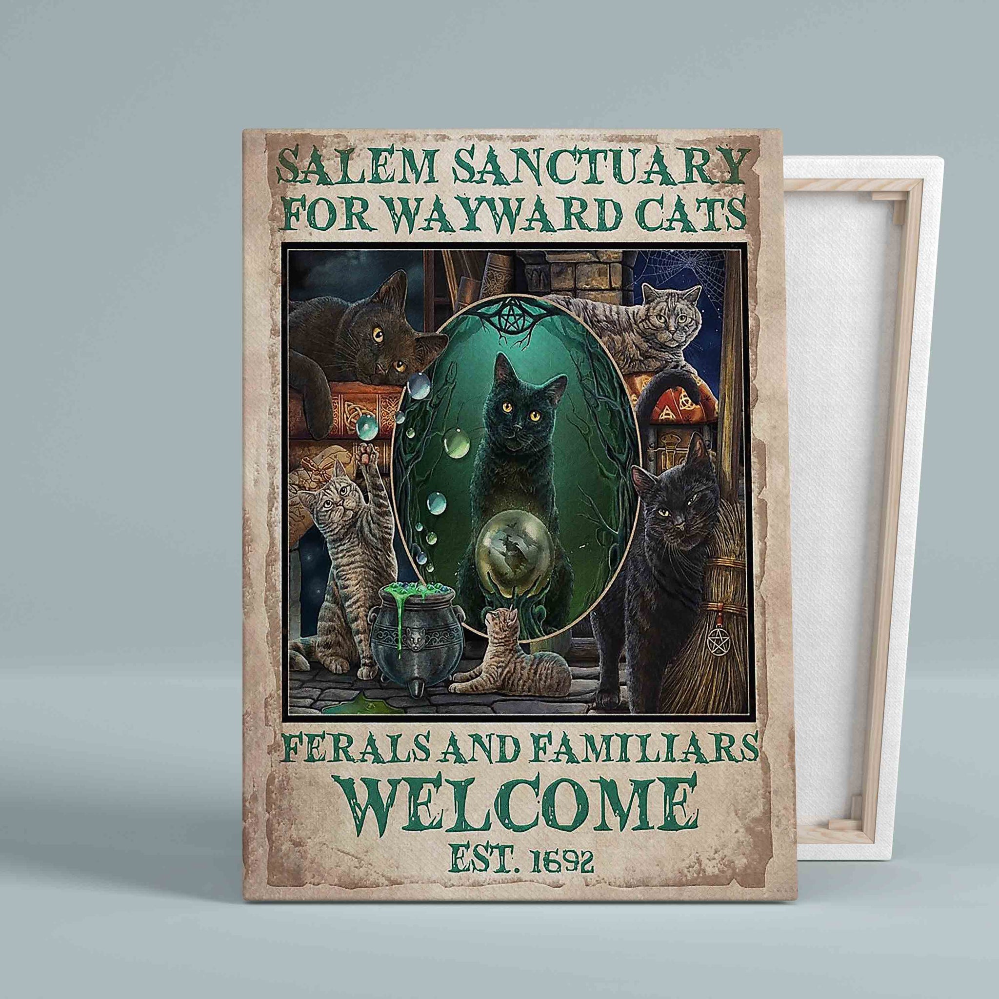 Salem Sanctuary For Wayward Cats Canvas, Ferals And Familiars Welcome Canvas, Witchy Cat Canvas