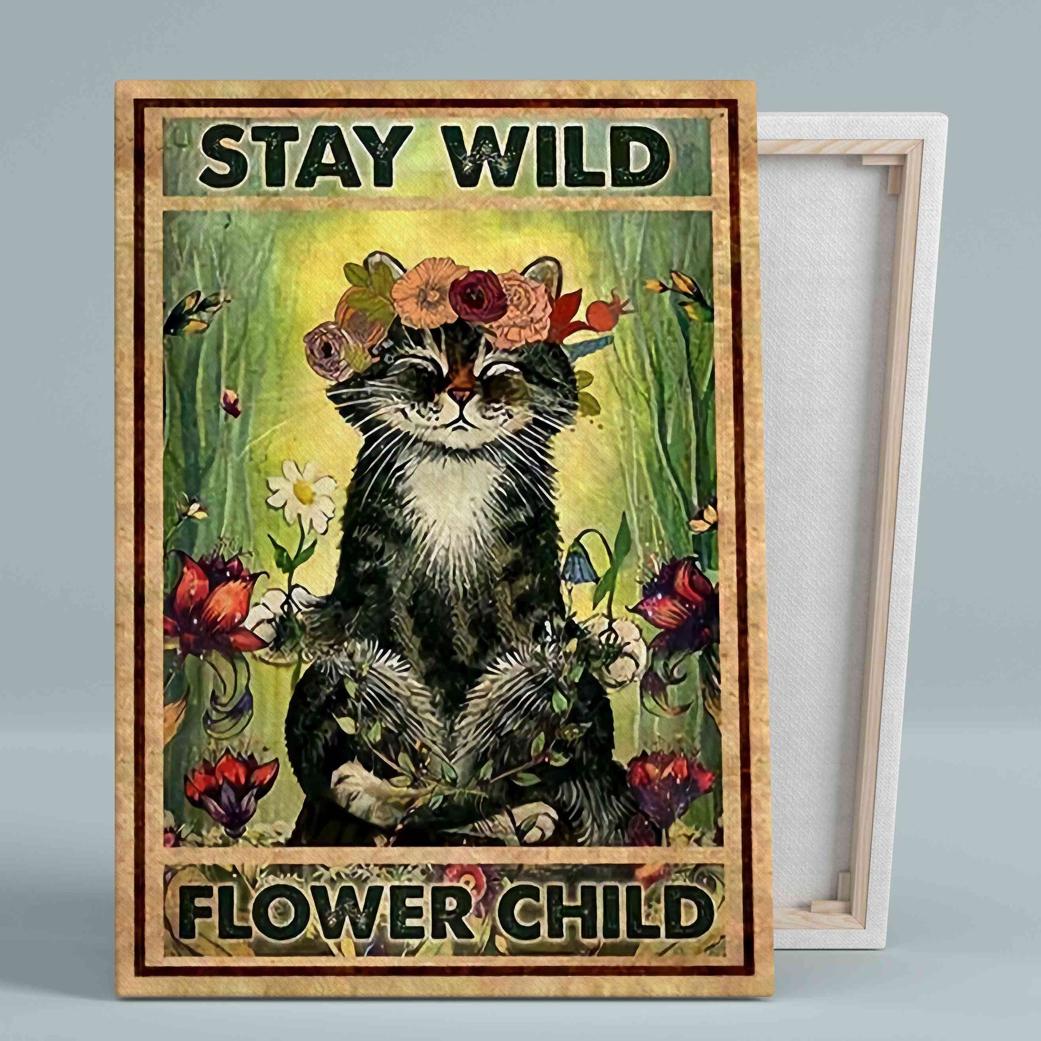 Stay Wild Flower Child Canvas, Cat Canvas, Flower Canvas, Gift Canvas, Wall Art Canvas