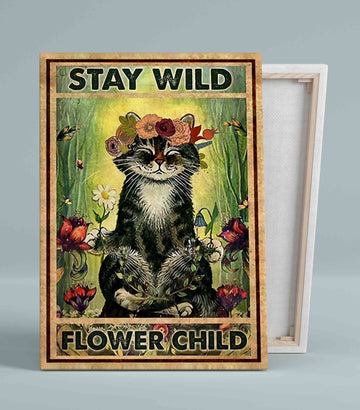 Stay Wild Flower Child Canvas, Cat Canvas, Flower Canvas, Gift Canvas, Wall Art Canvas