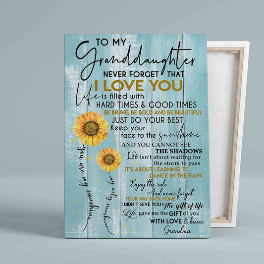 To My Amazing Granddaughter Canvas, Never Forget That I Love You Canvas, Sunflower Canvas