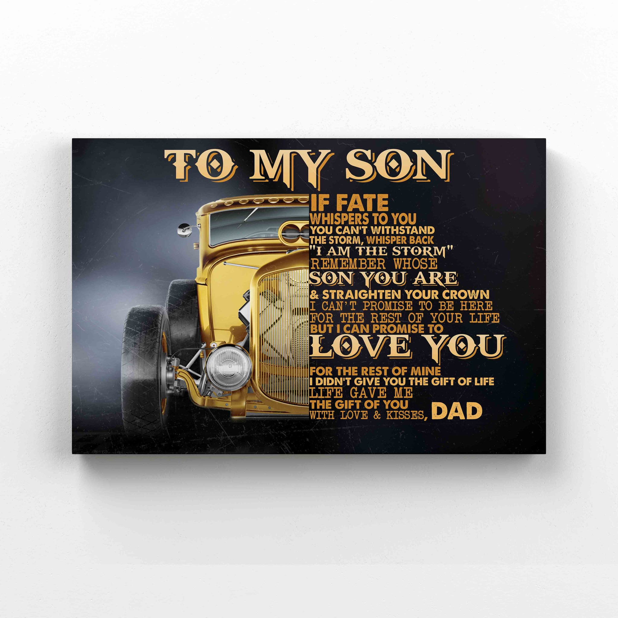 To My Son Canvas, Hot Rods Canvas, If Fate Whispers To You Canvas, Wall Art Canvas, Family Canvas