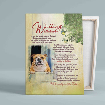 Waiting At The Door Canvas, Life Quote Canvas, Bulldog Canvas, Gift Canvas