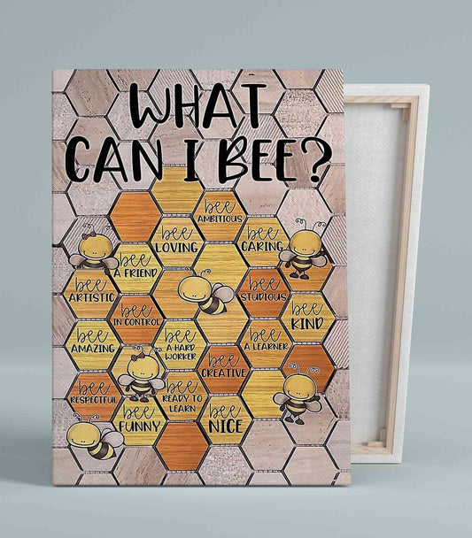 What Can I Bee Canvas, Bee Canvas, Animal Canvas, Canvas Wall Art, Canvas Prints, Gift Canvas